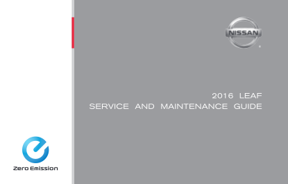 272460231-2016-nissan-leaf-service-and-maintenance-guide-nissan-usa-contains-vehicle-maintenance-schedule-and-log-information-about-extended-service-plans-parts-and-more