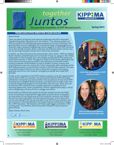 273281291-together-juntos-the-quarterly-newsletter-of-kipp-massachusetts-spring-2013-from-executive-director-caleb-dolan-dear-friends-there-are-plenty-of-big-local-and-national-challenges-that-feel-intractable-kippma
