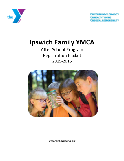 273570143-ipswich-family-ymca-after-school-program-registration-packet-20152016-www-northshoreymca
