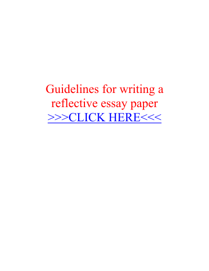 276039474-click-here-reflective-essay-paper-guidelines-for-writing-a