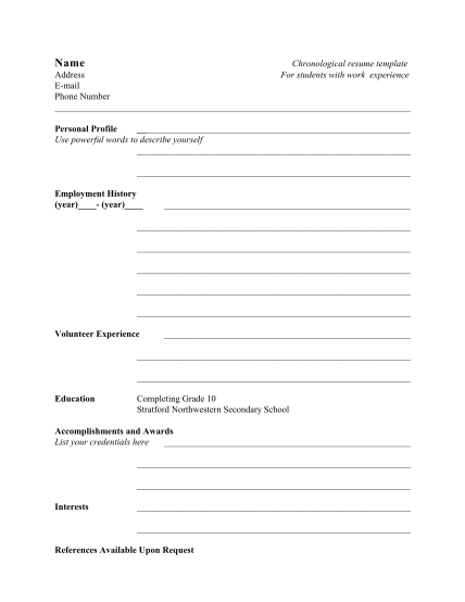 277031554-name-chronological-resume-template-for-students-with-work-experience-address-email-phone-number-personal-profile-use-powerful-words-to-describe-yourself-employment-history-year-year-volunteer-experience-education-completing-grade-10