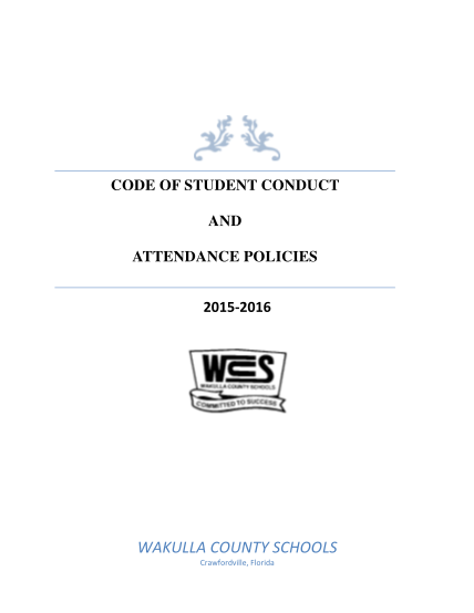279223697-code-of-student-conduct-and-attendance-policies-wakulla-county-wakullaschooldistrict