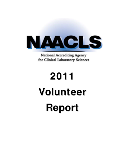281619444-2011-volunteer-report-this-report-has-been-created-by-the-national-accrediting-agency-for-clinical-laboratory-sciences-5600-north-river-road-suite-720-rosemont-illinois-60018-773-naacls