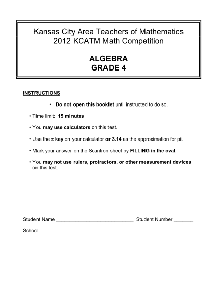 281744395-kansas-city-area-teachers-of-mathematics-2012-kcatm-math-competition-algebra-grade-4-instructions-do-not-open-this-booklet-until-instructed-to-do-so