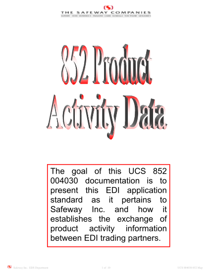 28412073-the-goal-of-this-ucs-852-004030-documentation-is-to-present-this-edi-application-standard-as-it-pertains-to-safeway-inc
