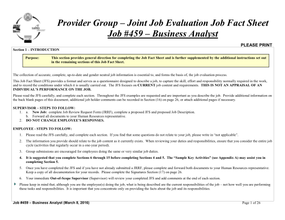 289736403-provider-group-joint-job-evaluation-job-fact-sheet-job-459-business-analyst-please-print-section-1-introduction-purpose-this-section-provides-general-direction-for-completing-the-job-fact-sheet-and-is-further-supplemented-by-the