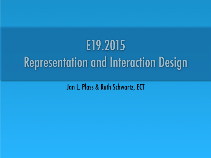 290979574-e192015-representation-and-interaction-design-steinhardtapps-es-its-nyu