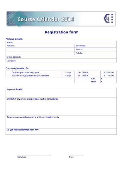 293057127-c-course-calendar-2014-registration-form-personal-details-name-address-telephone-telefax-cellular-email-address-company-course-registration-for-capillary-gas-chromatography-gas-chromatography-mass-spectrometry-5-days-4-days-19-23