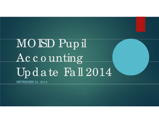 303924530-microsoft-powerpoint-moisd-pupil-accounting-update-fall-2014-3