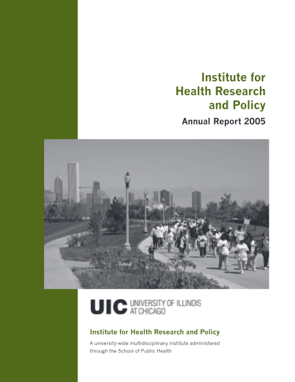 304626310-institute-for-health-research-and-policy-university-of-illinois-at-chicago-2005-annual-report-ihrp-uic