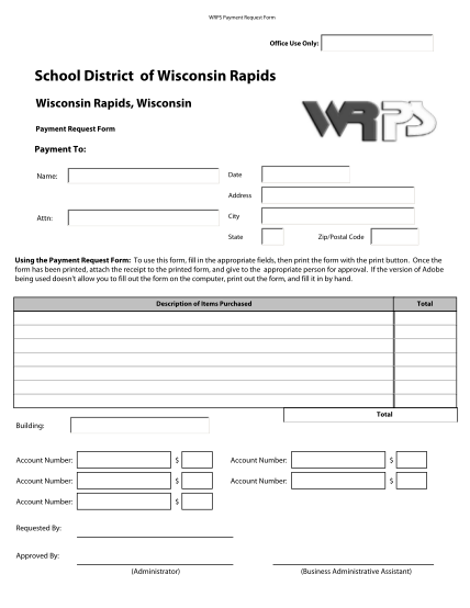 305282831-wrps-payment-request-form-office-use-only-school-district-of-wisconsin-rapids-reset-form-print-form-wisconsin-rapids-wisconsin-payment-request-form-payment-to-date-name-address-city-attn-state-zippostal-code-using-the-payment-request