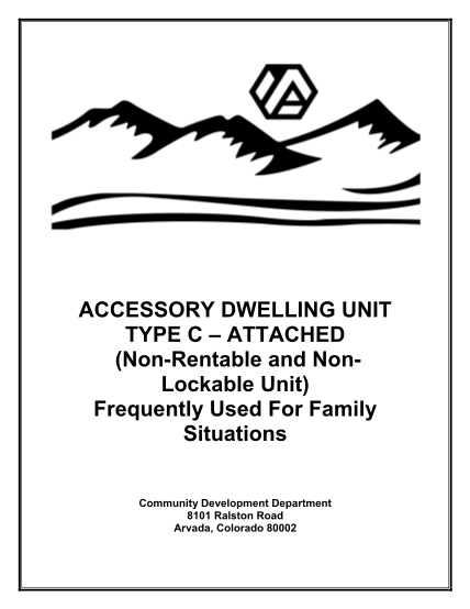 305792701-accessory-dwelling-unit-type-c-attached-nonrentable-and-nonlockable-unit-frequently-used-for-family-situations-community-development-department-8101-ralston-road-arvada-colorado-80002-accessory-dwelling-unit-types-type-a-type-c-access