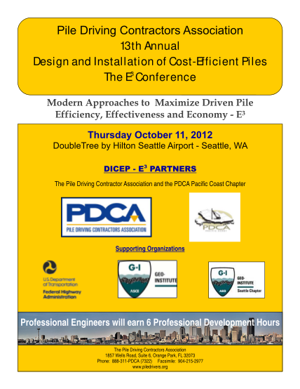 305930650-pile-driving-contractors-association-13th-annual-design-and-installation-of-costefficient-piles-the-e3-conference-modern-approaches-to-maximize-driven-pile-efficiency-effectiveness-and-economy-e3-thursday-october-11-2012-doubletree-by