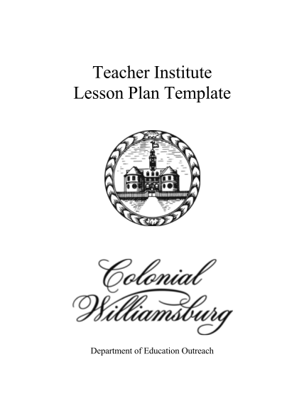 306941931-colonial-williamsburg-teacher-institute-lesson-plan-template-history