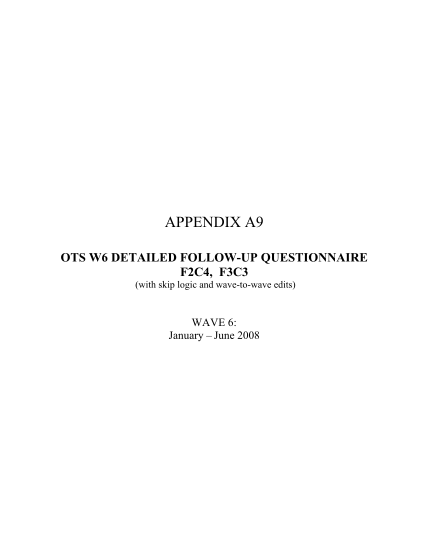 309103146-appendix-a9-ots-w6-detailed-followup-questionnaire-f2c4-f3c3-with-skip-logic-and-wavetowave-edits-wave-6-january-june-2008-table-of-contents-survey-nomenclature-definitions-and-microdata-coding-otru