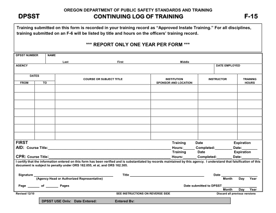 310465285-oregon-department-of-public-safety-standards-and-training-dpsst-f15-continuing-log-of-training-training-submitted-on-this-form-is-recorded-in-your-training-record-as-approved-instate-training-oregon