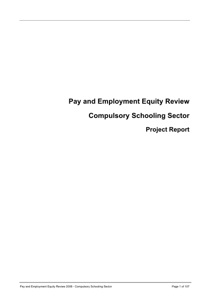 312648827-pay-and-employment-equity-review-compulsory-schooling-sector-project-report-this-report-undertaken-follows-a-review-of-pay-and-employment-equity-for-employees-in-the-compulsory-schooling-sector-as-part-of-the-governments-pay-and-emplo