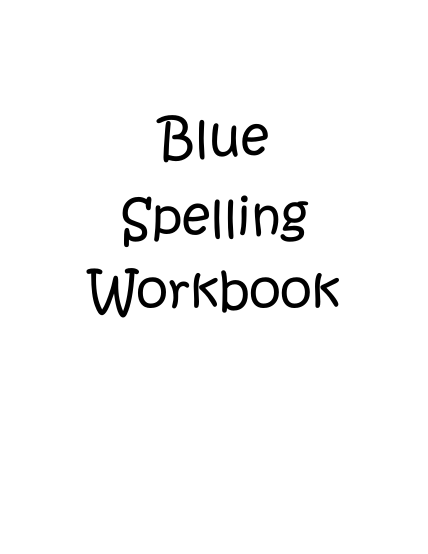 313721300-blue-spelling-workbook-spboeorg