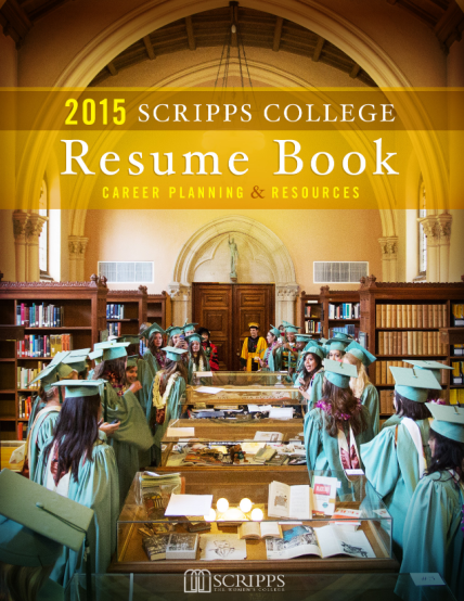 313893854-2015-scripps-college-resume-book-dear-alumnae-parents-and-friends-on-behalf-of-scripps-college-and-career-planning-ampamp-inside-scrippscollege