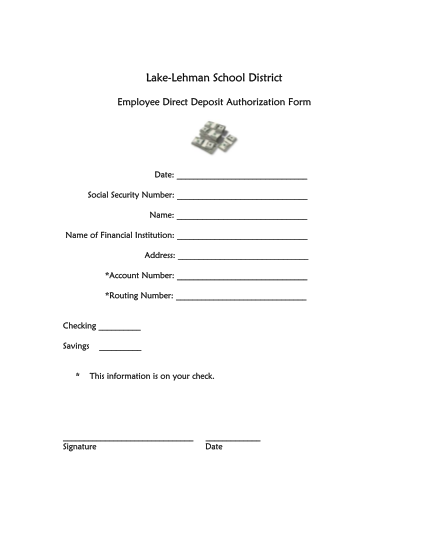 314905625-lakelehman-school-district-employee-direct-deposit-authorization-form-date-social-security-number-name-name-of-financial-institution-address-account-number-routing-number-checking-savings-this-information-is-on-your-check
