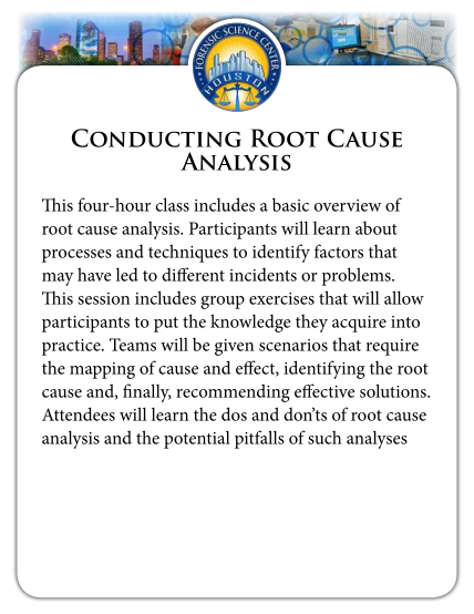 315192968-conducting-root-cause-analysis-houston-forensic-science-houstonforensicscience