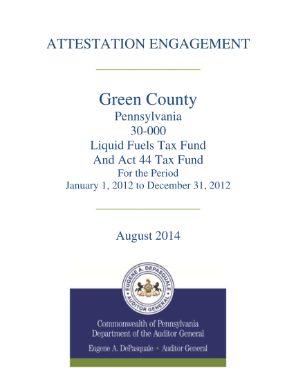 317307009-liquid-fuels-liquid-fuels-tax-fund-and-act-44-tax-fund-of-greene-county-08142014-attest-program