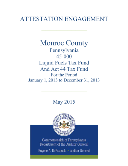 317347013-liquid-fuels-liquid-fuels-tax-fund-and-act-44-tax-fund-of-monroe-county-05272015-attest-program