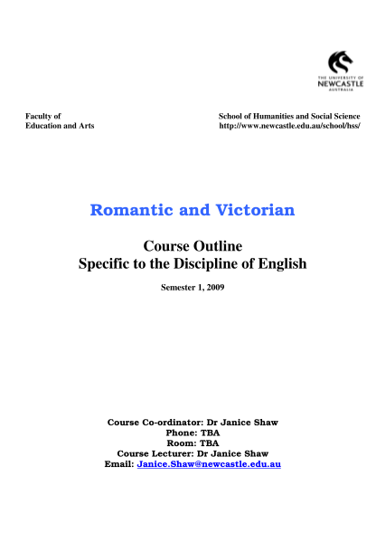 318640112-auschoolhss-engl1002-romantic-and-victorian-course-outline-specific-to-the-discipline-of-english-semester-1-2009-course-coordinator-dr-janice-shaw-phone-tba-room-tba-course-lecturer-dr-janice-shaw-email-janice-downloads-newcastle