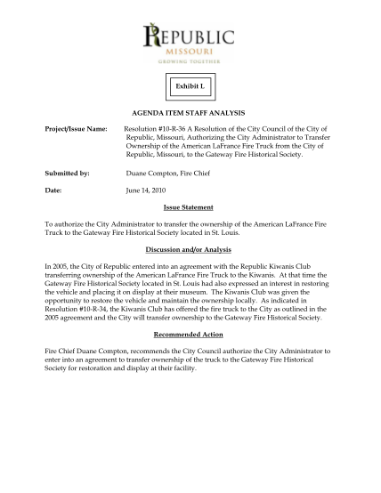 31911812-exhibit-l-agenda-item-staff-analysis-projectissue-name-resolution-10r36-a-resolution-of-the-city-council-of-the-city-of-republic-missouri-authorizing-the-city-administrator-to-transfer-ownership-of-the-american-lafrance-fire-truck-fro