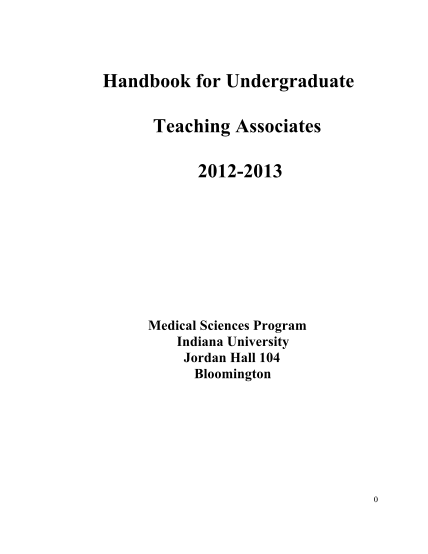 319655548-handbook-for-undergraduate-teaching-associates-20122013-medical-sciences-program-indiana-university-jordan-hall-104-bloomington-0-table-of-contents-section-i-program-guidelines-a-bloomington-medicine-iu