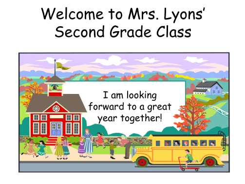 322815636-welcome-to-mrs-lyons-second-grade-class-pioneerschools