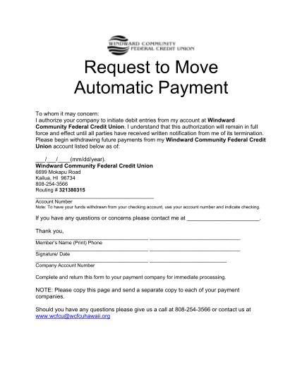 323935028-request-to-move-automatic-payment-to-whom-it-may-concern-i-authorize-your-company-to-initiate-debit-entries-from-my-account-at-windward-community-federal-credit-union