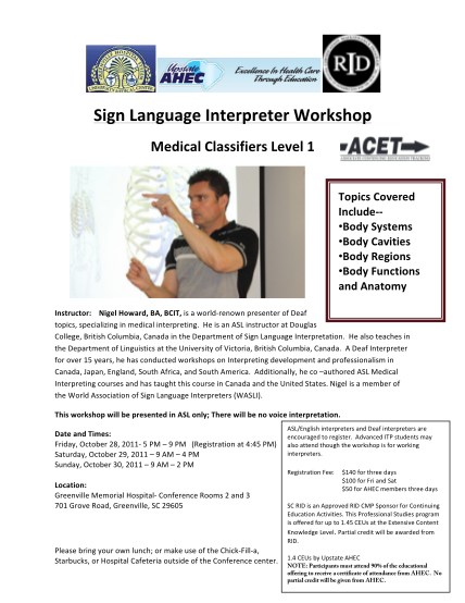 335662182-sign-language-interpreter-workshop-medical-classifiers-level-1-topics-covered-include-body-systems-body-cavities-body-regions-body-functions-and-anatomy-instructor-nigel-howard-ba-bcit-is-a-worldrenown-presenter-of-deaf-topics