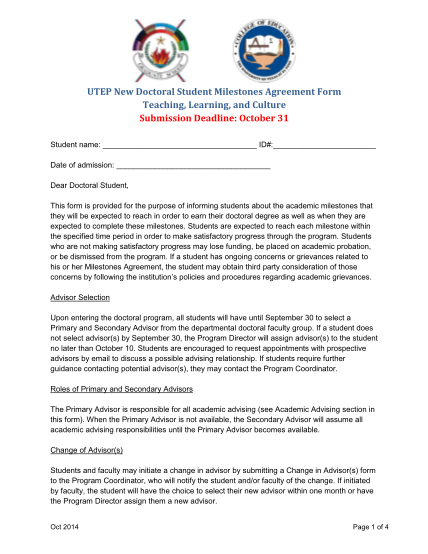336458600-utep-new-doctoral-student-milestones-agreement-form-teaching-learning-and-culture-submission-deadline-october-31-student-name-id-date-of-admission-dear-doctoral-student-this-form-is-provided-for-the-purpose-of-informing-students