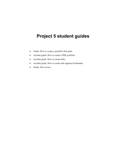 339585282-project-5-student-guides-guide-how-to-create-a-portfolio-flowchart-acrobat-guide-how-to-create-a-pdf-portfolio-acrobat-guide-how-to-create-links-acrobat-guide-how-to-create-and-organize-bookmarks-guide-peer-review-project-5-guide-how