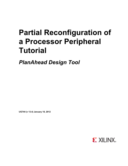 34184666-xilinx-partial-reconfiguration-of-a-processor-peripheral-tutorial-planahead-software-shows-you-how-to-develop-a-partial-reconfiguration-design-using-the-xilinx-platform-studio-xps-and-the-planahead-software