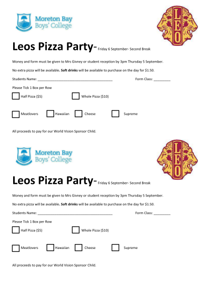 343352040-leos-pizza-party-friday-6-september-second-break-money-and-form-must-be-given-to-mrs-givney-or-student-reception-by-3pm-thursday-5-september-mbbc-qld-edu