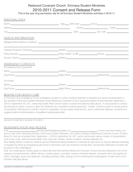 34386150-redwood-covenant-church-emmaus-student-ministries-2010-2011-consent-and-release-form-this-is-the-year-long-permission-slip-for-all-emmaus-student-ministries-activities-in-2010-11-personal-data-name-age-birth-date-address-school-phone