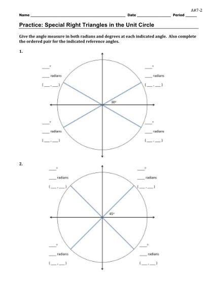 346307680-a72-name-date-period-practice-special-right-triangles-in-the-unit-circle-give-the-angle-measure-in-both-radians-and-degrees-at-each-indicated-angle-ss-rhhs-rockwallisd