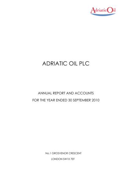 35343494-adriatic-oil-plc-annual-report-and-accounts-for-the-year-ended-30-september-2010-no