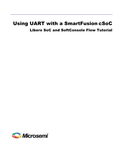 35614438-using-uart-with-a-smartfusion-csoc-libero-soc-and-microsemi