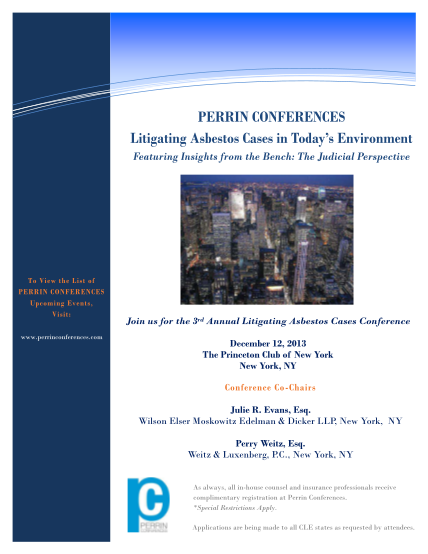 356898241-information-technology-solutions-perrin-conferences-litigating-asbestos-cases-in-todays-environment-featuring-insights-from-the-bench-the-judicial-perspective-to-view-the-list-of-perrin-confer-ences-upcoming-events-visit-www
