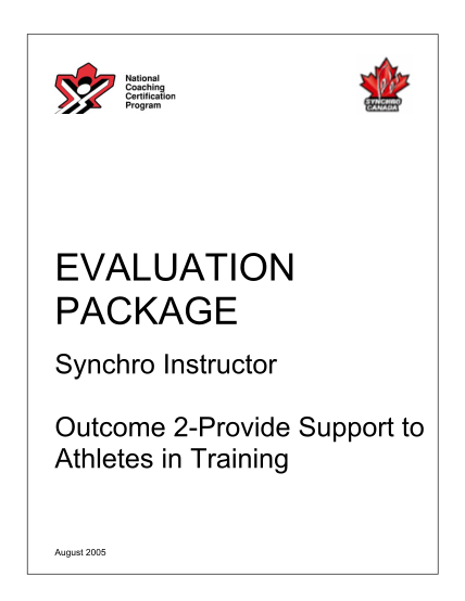 356938027-evaluation-package-synchro-instructor-outcome-2provide-support-to-athletes-in-training-august-2005-the-national-coaching-certification-program-is-a-collaborative-program-of-the-government-of-canada-provincialterritorial-governments