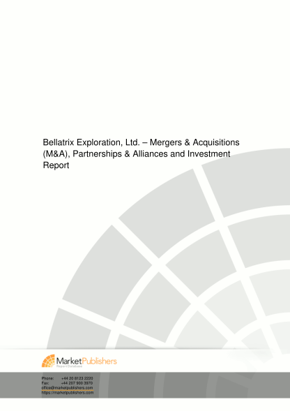 363725510-bellatrix-exploration-ltd-mergers-acquisitions-ma-partnerships-alliances-and-investment-report-market-research-report