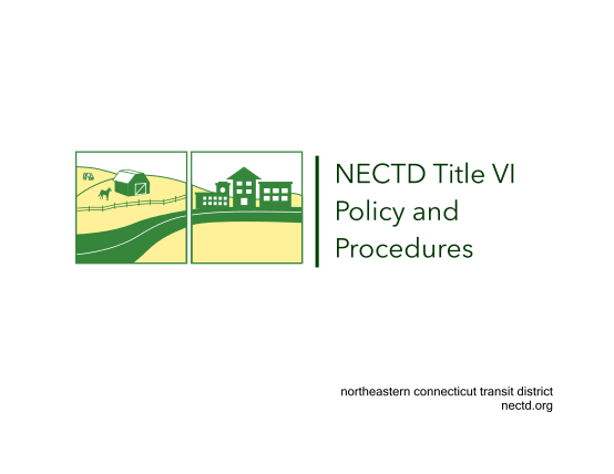 365472364-nectd-title-vi-policy-and-procedures-northeastern-connecticut-transit-district-nectd