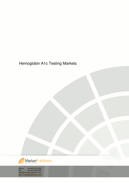 36824599-hemoglobin-a1c-testing-markets-market-research-report