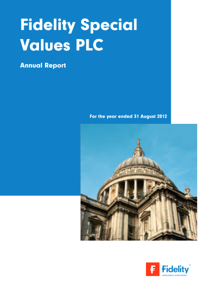 36930437-fidelity-special-values-plc-annual-report-for-the-year-ended-31-august-2012-contents-objective-and-financial-calendar-1-highlights-2-financial-summary-3-chairman