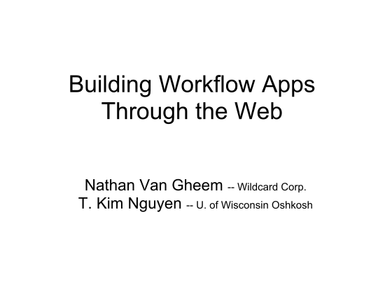 370391-building-workflow-apps-through-the-web20-2-building-workflow-apps-through-the-web-various-fillable-forms-uwosh