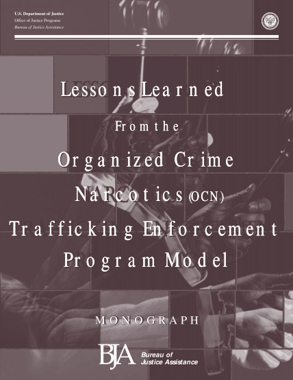 37951440-lessons-learned-from-the-organized-crime-narcotics-ocn-trafficking-enforcement-program-model-drug-law-enforcement-ncjrs