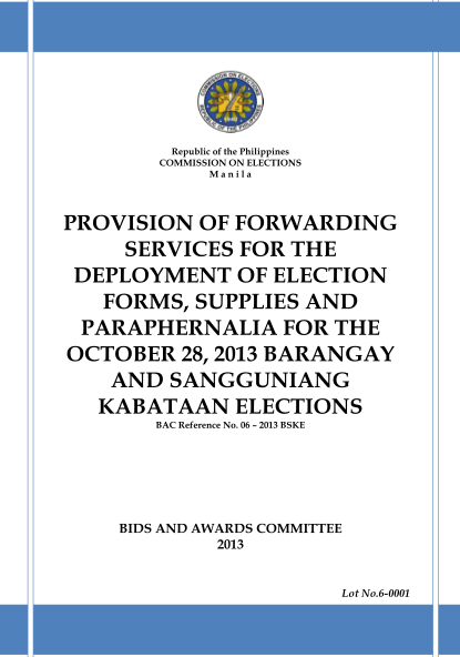 38161705-republic-of-the-philippines-commission-on-elections-manila-provision-of-forwarding-services-for-the-deployment-of-election-forms-supplies-and-paraphernalia-for-the-october-28-2013-barangay-and-sangguniang-kabataan-elections-bac-refere